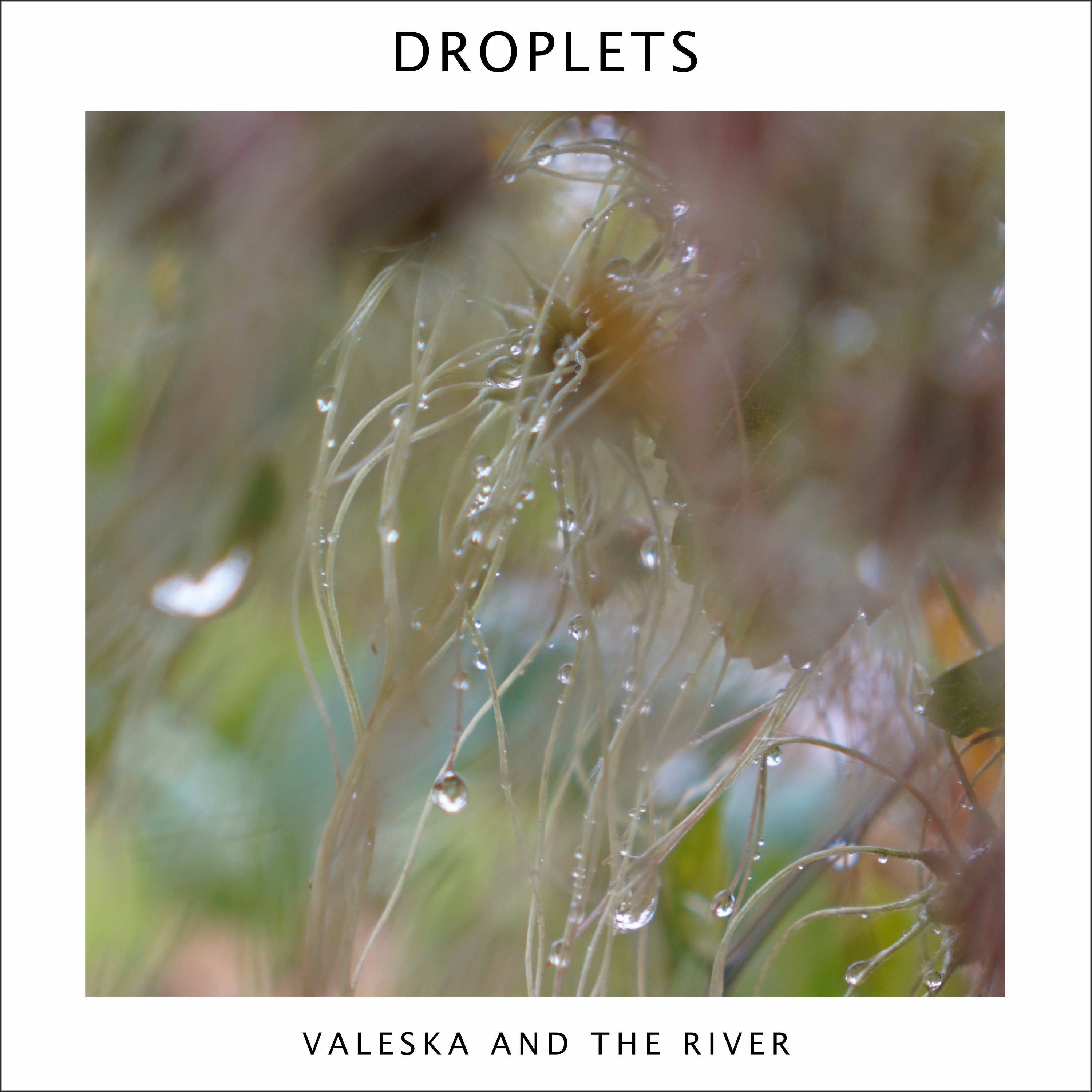 Droplets – Out Now