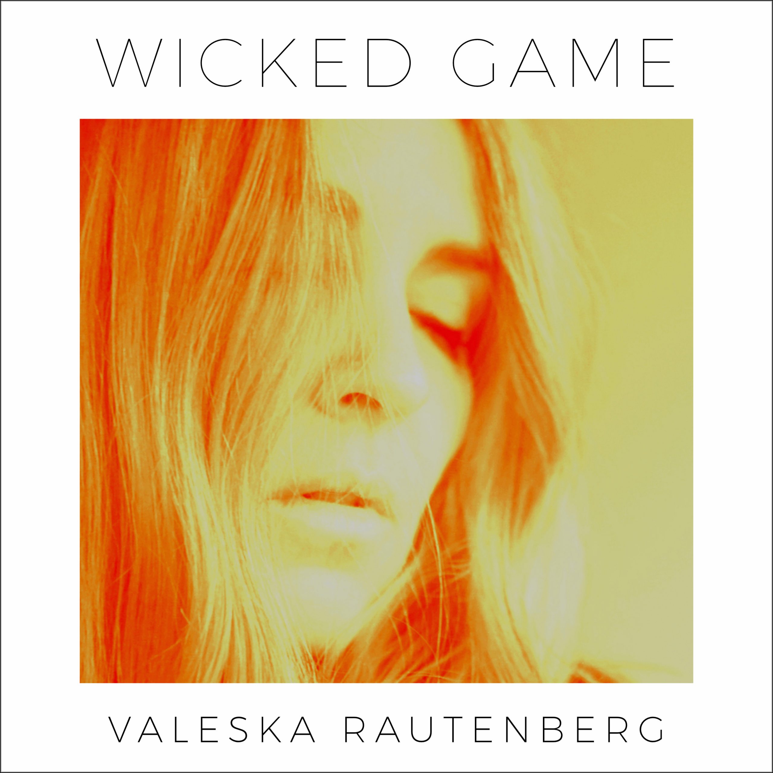 Valeska Rautenberg Wicked Game